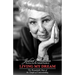 Living My Dream: The Remarkable Story of the Temple of Understanding