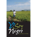 Yo Soy Negro: Blackness in Peru