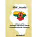 Mes Lietuviai: A History of the Waukegan-Lake County, Illinois Lithuanian American Community