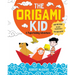 The Origami Kid: A Paperfolding Adventure