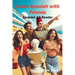 Learn Spanish with Friends
