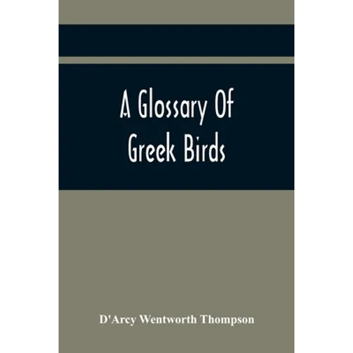 A Glossary Of Greek Birds