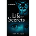 Life of Secrets: A Memoir
