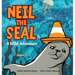 Neil the Seal - A Wild Adventure