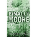 Finally Moore: A friend to lovers, fake fiancé romance