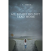 All Roads Do Not Lead Home