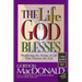 The Life God Blesses: Weathering the Storms of Life That Threaten the Soul