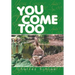 You Come Too