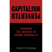 Capitalism Perverted: Exposing The Sources of Income Inequality