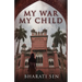 My War, My Child