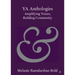 YA Anthologies: Amplifying Voices, Building Community