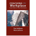 Coaching in the Workplace: Coach skills for peak performance