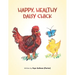 Happy, Healthy Daisy Chick