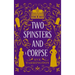 Two Spinsters and a Corpse: Large Print Edition