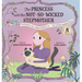 The Princess and the Not-So-Wicked Stepmother