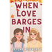 When Love Barges In: A WLW romance novella
