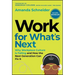 Work for What's Next: Why Workplace Culture Is Failing and How the Next Generation Can Fix It