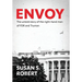 Envoy: The Untold Story of the Right-Hand Man of FDR And Truman