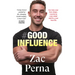 Good Influence: Motivate Yourself to Get Fit, Find Purpose & Improve Your Life with the Next Bestselling Fitness, Diet & Nutrition Personal Training E