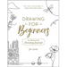 Drawing for Beginners: 100+ Ideas and Prompts to Release Your Inner Artist