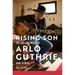 Rising Son: The Life and Music of Arlo Guthrie