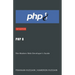 PHP 8: The Modern Web Developer's Guide