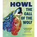 Howl: The Call of the Wolf: A Stress-Relieving Adult Coloring Book Inspired by the Alaskan Wilderness