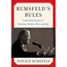 Rumsfeld's Rules: Leadership Lessons in Business, Politics, War, and Life
