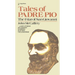 Tales of Padre Pio: The Friar of San Giovanni