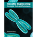 Genetic Engineering: Concepts, Tools and Techniques