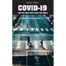 COVID-19 and the Virus that Shook the World