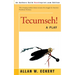 Tecumseh!: A Play
