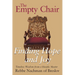 The Empty Chair: Finding Hope and Joy--Timeless Wisdom from a Hasidic Master, Rebbe Nachman of Breslov