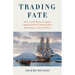 Trading Fate: How a Little-Known Company Stopped British Columbia from Becoming an American State
