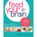 Feed Your Brain: 7 Steps to a Lighter, Brighter You!