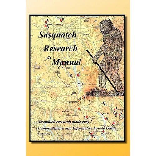 Sasquatch Research Manual