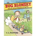 Bug Blonsky and His Very Long List of Don'ts