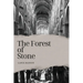 The Forest of Stone