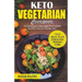 Keto Vegetarian Cookbook: 70 Delicious Low-Carb Vegetarian Recipes for Ketogenic diet and 7 Day Meal Plan for Rapid Weight Loss