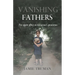Vanishing Fathers
