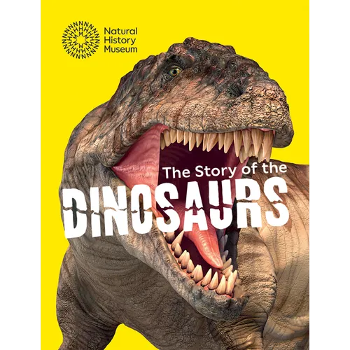 The Story of the Dinosaurs