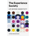 The Experience Society: Life Beyond Subjectivity