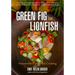 Green Fig and Lionfish: Sustainable Caribbean Cooking (a Gourmet Foodie Gift)