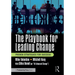 The Playbook for Leading Change: Proven Strategies for Success