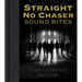 Straight No Chaser Sound Bites: A Cappella, Cocktails, and Cuisine