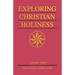 Exploring Christian Holiness, Volume 3: Theological Formulation