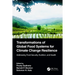 Transformations of Global Food Systems for Climate Change Resilience: Addressing Food Security, Nutrition, and Health