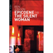 Epicoene or The Silent Woman