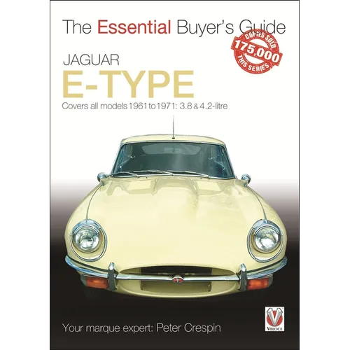 Jaguar E-Type 3.8 & 4.2 Litre: The Essential Buyer's Guide