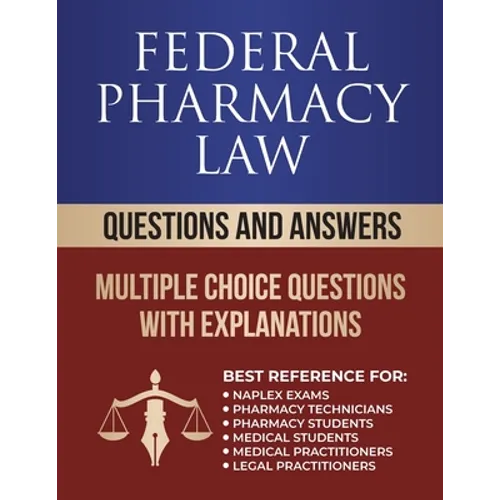 Federal Pharmacy Law Questions and Answers: Multiple Choice Questions